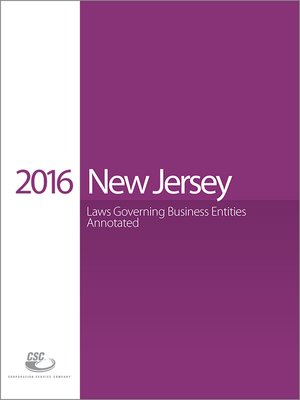 cover image of CSC&#174; New Jersey Laws Governing Business Entities Annotated